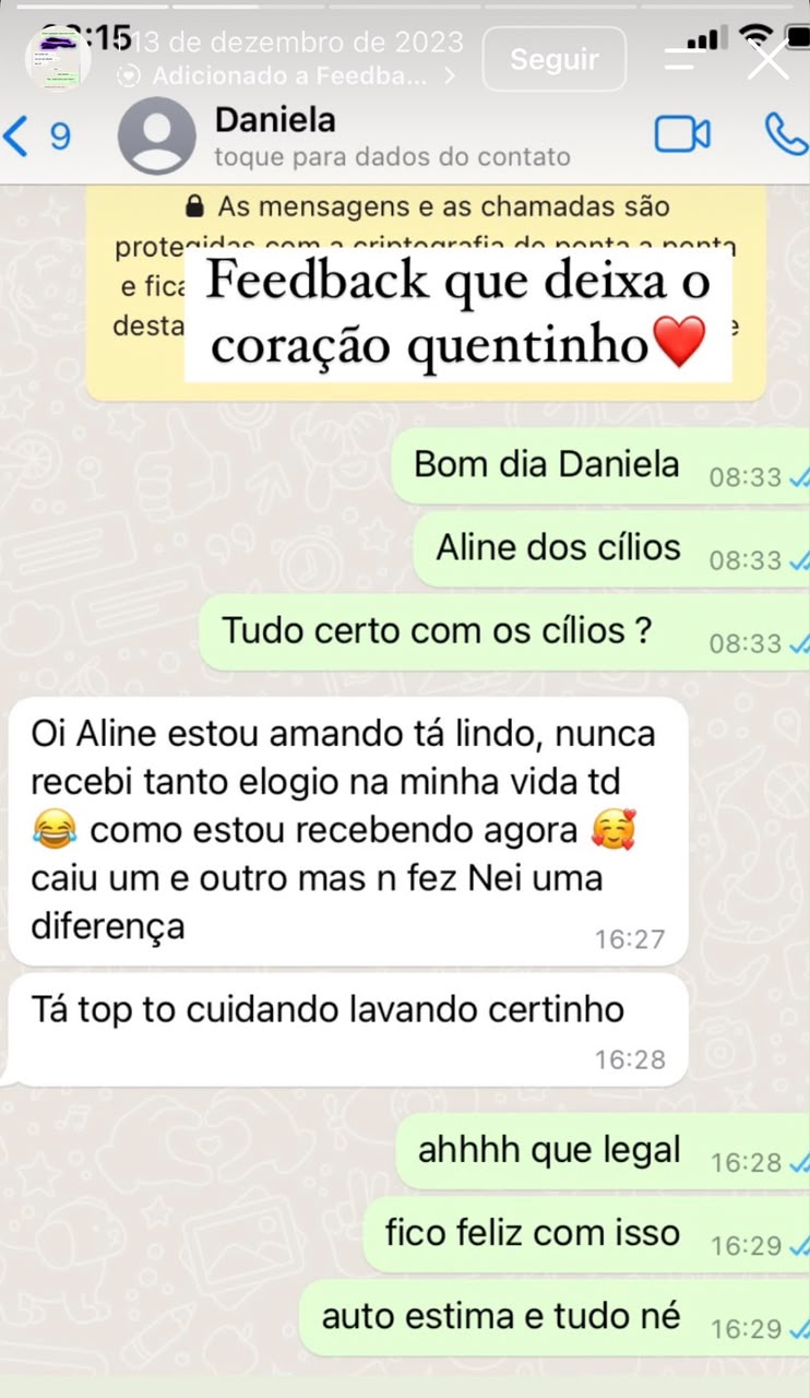 Print original de conversa com cliente: Oi Aline, estou amando, tá lindo. Tá top, tô cuidando, lavando certinho.